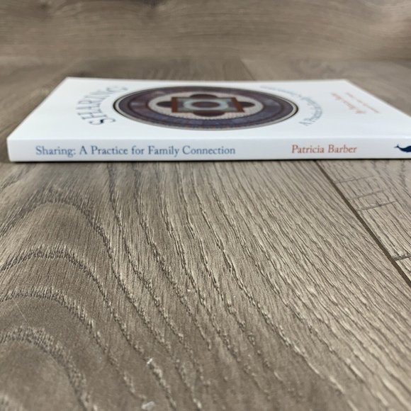 Sharing: A Practice for Family Connections Patricia Barber 2006 PB - Picture 3 of 9